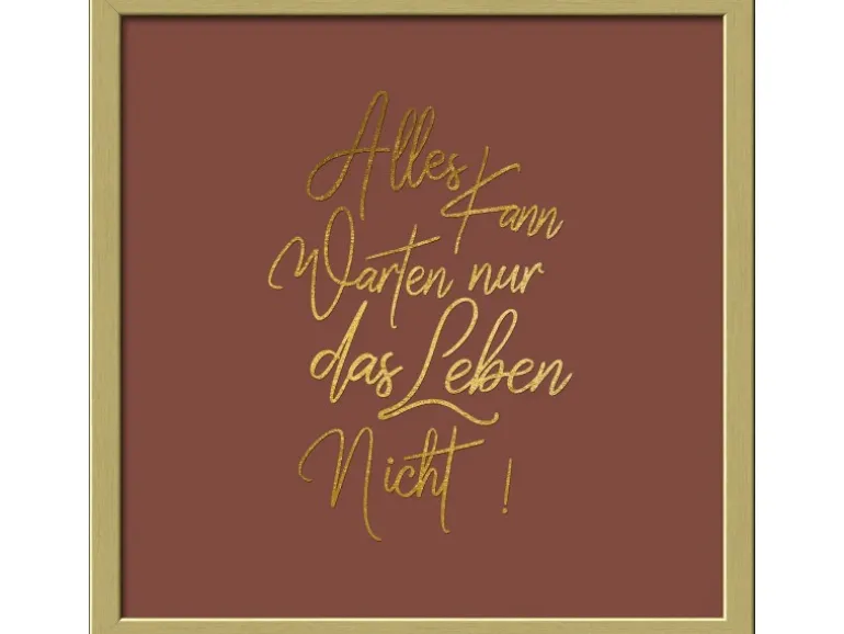 Pro Art Bild Framed Art Alles Kann Warten 30 cm x 30 cm